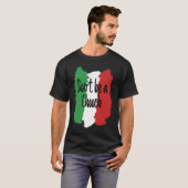 Don't Be A Chooch Italian For Italy T-Shirt (Vorne ganz)