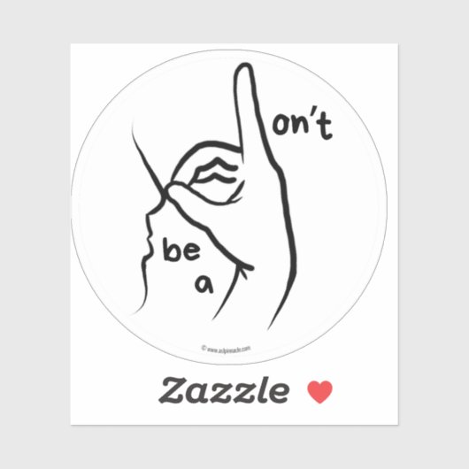 "Don't be a D**k" (ASL) - Custom-Cut Vinyl Sticker (Blatt)