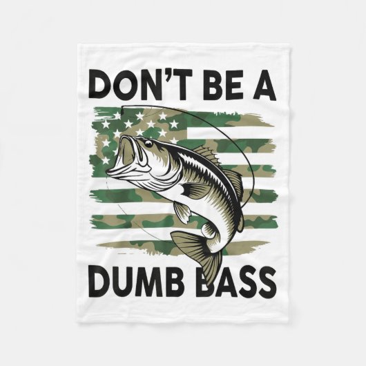Don't Be A Dumb B Fish American Flag Camo Funny Me Fleecedecke (Vorderseite)