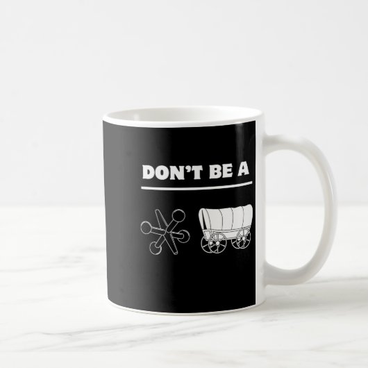 Dont Be A Jack Wagon Kaffeetasse (Rechts)