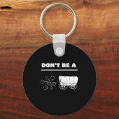 Dont Be A Jack Wagon  Schlüsselanhänger (Vorderseite)