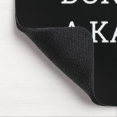 Dont Be A Karen Funny  Mousepad (Ecke)