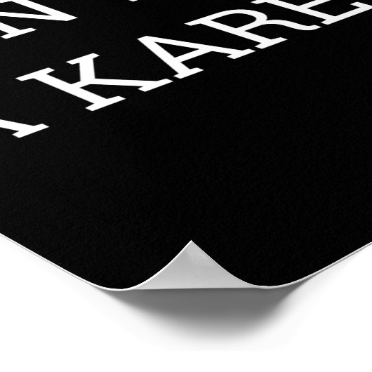 Dont Be A Karen Funny  Poster (Ecke)