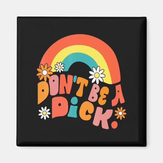 Dont Be A Motivation Message Vintage Groov  Magnet (Vorne)