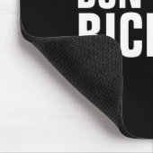 Dont Be A Richard  Mousepad (Ecke)