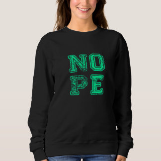 Don't Be A Yes Person  Just Say No Sometimes  37 Sweatshirt