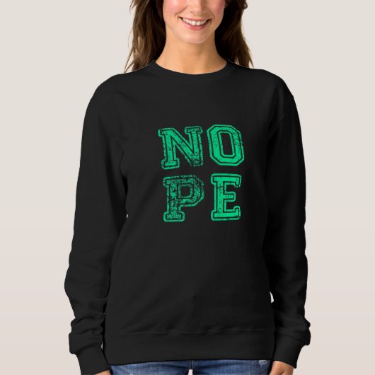 Don't Be A Yes Person Just Say No Sometimes 37 Sweatshirt (Vorderseite)