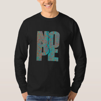 Don't Be A Yes Person Just Say No Sometimes 55 T-Shirt