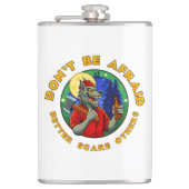 DON'T BE AFRAID. BETTER SCARE OTHERS. FLACHMANN (Vorderseite)