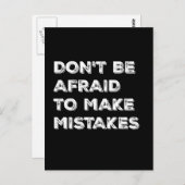 Don't Be Afraid To Make Mistakes Typography Card Postkarte (Vorne/Hinten)