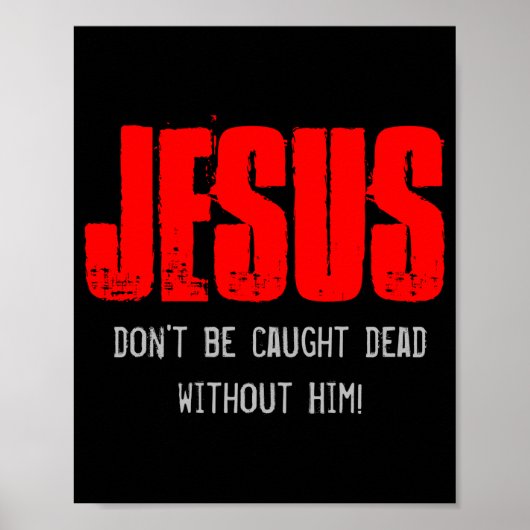 Dont Be Caught Dead  Poster (Vorne)