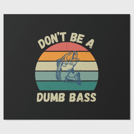 Dont Be Dumb Bass Geschenkpapier (Flach)