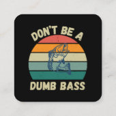 Dont Be Dumb Bass Quadratische Visitenkarte (Rückseite)