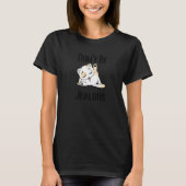 Don't Be Jealous Cat Licking Sarcasm T-Shirt (Vorderseite)
