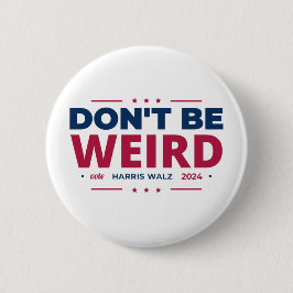 Don't be komrd Vote Harris Walz Kamala Harris 2024 Button