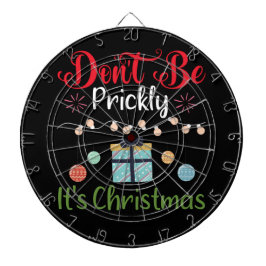 Don't Be Prickly - Funny Christmas Dartscheibe