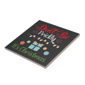 Don't Be Prickly - Funny Christmas Fliese (Seite)