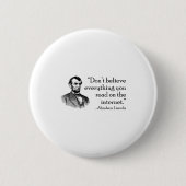 Don't Believe Everything You Read On The Internet  Button (Vorderseite)