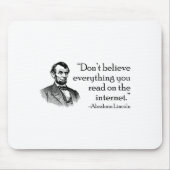 Don't Believe Everything You Read On The Internet  Mousepad (Vorne)