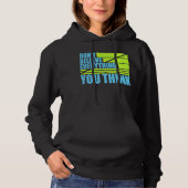 Don't Believe Everything You Think Mindful Wisdom Hoodie (Vorderseite)