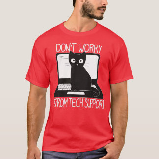 Dont beunruhigt mich von der technischen Unterstüt T-Shirt
