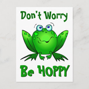 Dont beunry sein Hoppy Niedlich Green Frog w Blue Postkarte