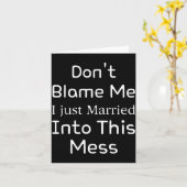 Don't Blame Me I Just Married Into This Mess, Funn Karte (Gelbe Blume)