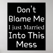 Don't Blame Me I Just Married Into This Mess, Funn Poster (Vorne)