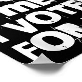 Don't Blame Me I Voted For Her Funny Poster (Ecke)