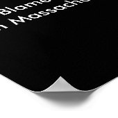 Dont Blame Me Im From Machusetts  Poster (Ecke)