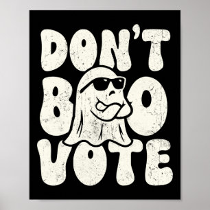 Don't Boo Vote Halloween Kostümjunge Männer Kinder Poster