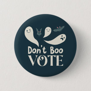 Don't Boo Vote USA Wahl Button