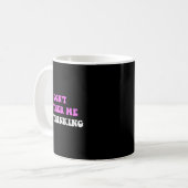 Don't Bother Me I'm Thinking Quote Kaffeetasse (Vorderseite Links)