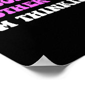 Don't Bother Me I'm Thinking Quote Poster (Ecke)