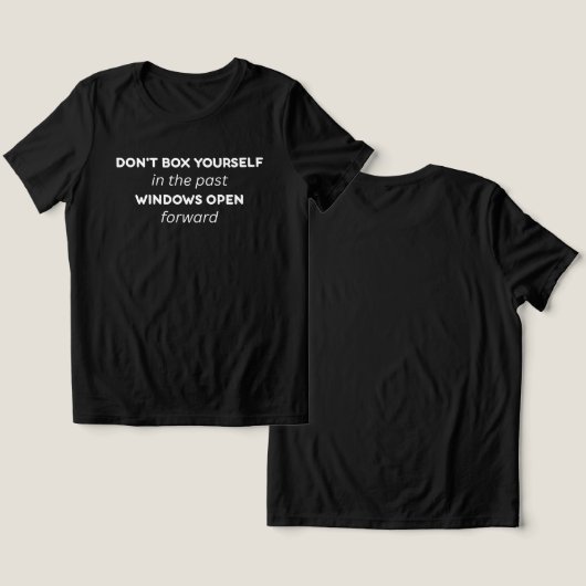 Don't Box Yourself in the Past Quote Tri-Blend Shirt (Design Vorderseite & Rückseite)