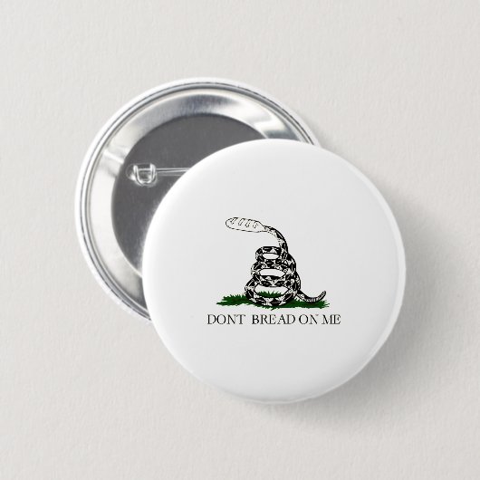 Dont Bread On Me Button (Vorne & Hinten)