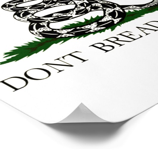 Dont Bread On Me  Poster (Ecke)