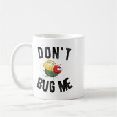 Don't Bug Me Funny Introvert Quote Saying Meme Kaffeetasse (Links)