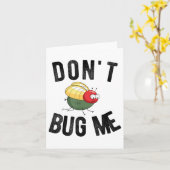 Don't Bug Me Funny Introvert Quote Saying Meme Karte (Gelbe Blume)