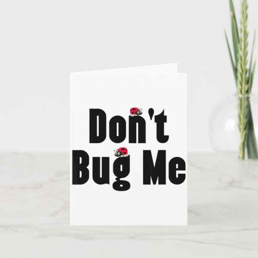 Don't Bug Me - Funny Ladybug Family Insect  Karte (Vorderseite)