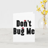 Don't Bug Me - Funny Ladybug Family Insect  Karte (Gelbe Blume)