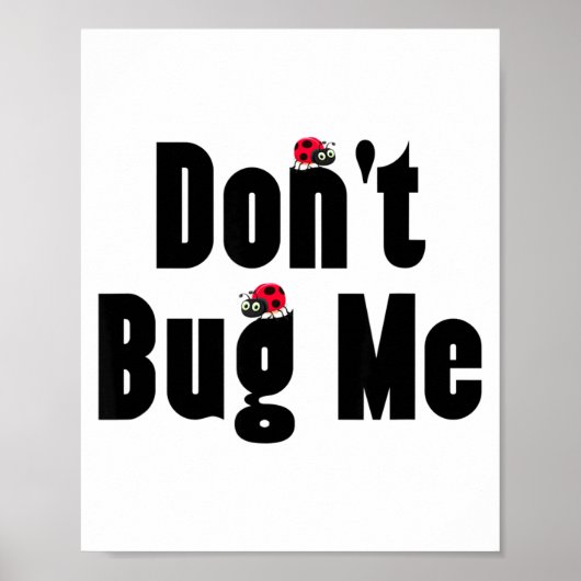 Don't Bug Me - Funny Ladybug Family Insect Poster (Vorne)