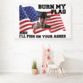 Don't burn my flag  banner (Insitu)
