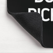 Don't Ck Me, Funny, Jokes, Sarcastic Mousepad (Ecke)