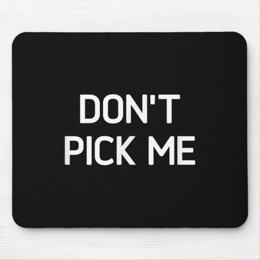 Don't Ck Me, Funny, Jokes, Sarcastic Mousepad (Vorne)