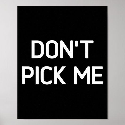 Don't Ck Me, Funny, Jokes, Sarcastic  Poster (Vorne)