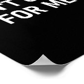 Don't Come For Me, Funny, Sarcastic, Joke, Family  Poster (Ecke)