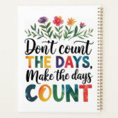 Don't count the days, make the days count planer (Rückseite)