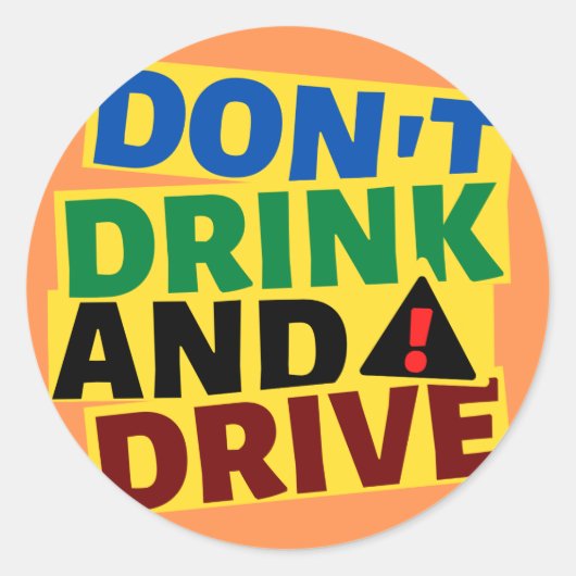 Don't Drink and Drive Car Sticker (Vorderseite)