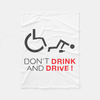Don't Drink And Drive! Funny Wheelchair Drinking Fleecedecke